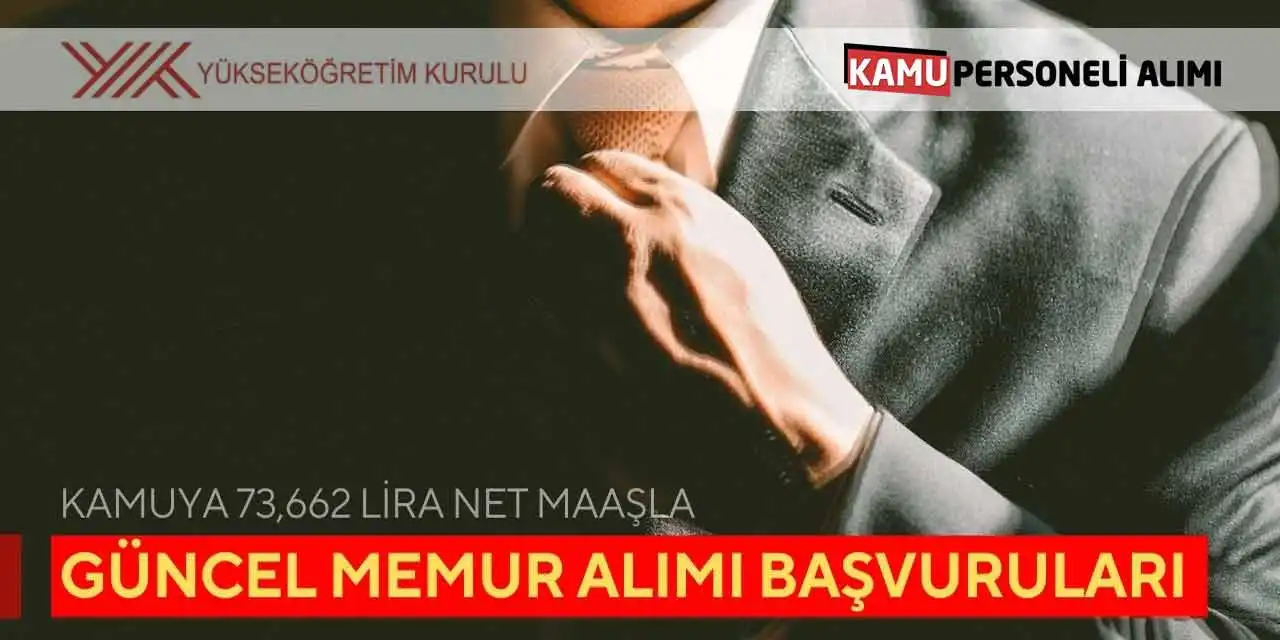 Kamuya 73,662 Lira Net Maaşla Güncel Memur Alımı Başvuruları