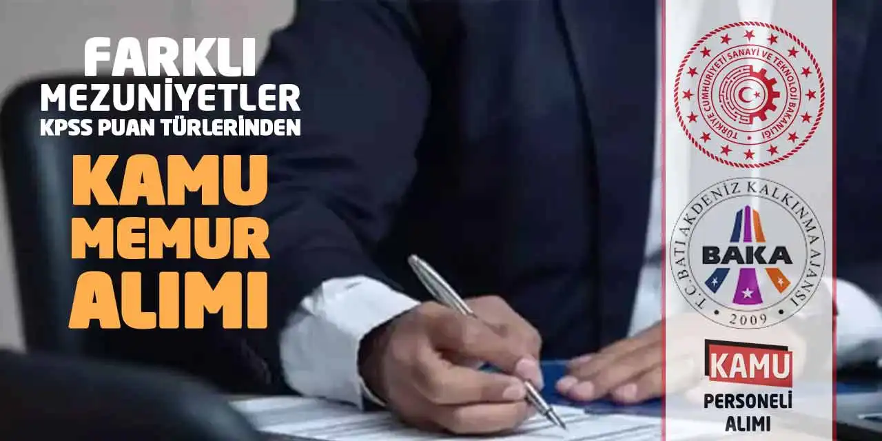 Farklı Mezuniyetler-KPSS Puan Türlerinden Kamu Memur Alımı