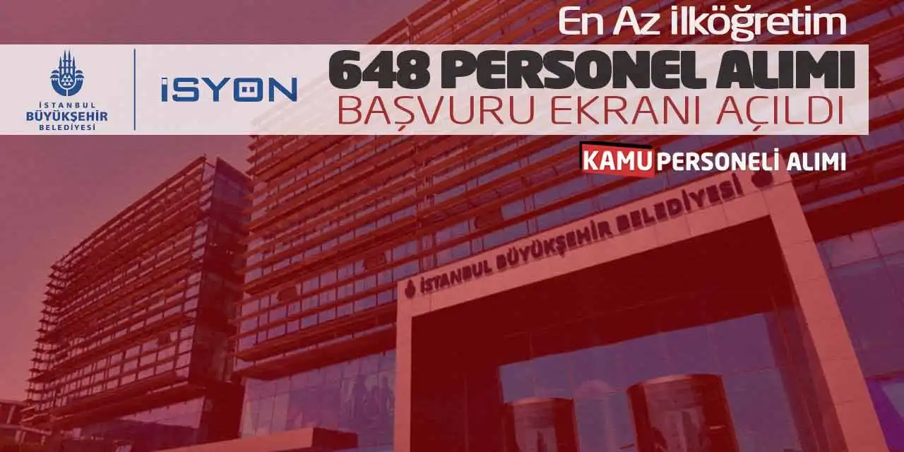 En Az İlköğretim 648 Personel Alımı: Başvuru Ekranı Açıldı