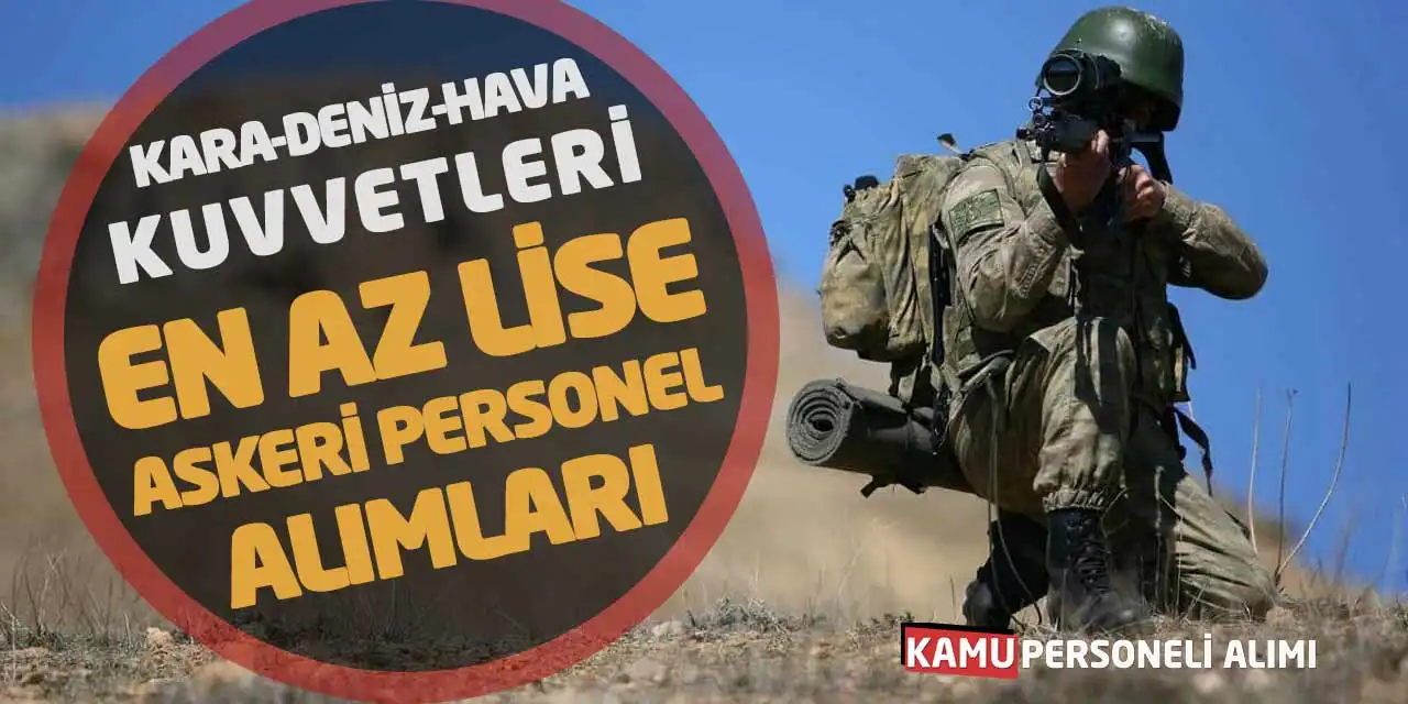 Kara-Deniz-Hava Kuvvetleri En Az Lise Askeri Personel Alımları