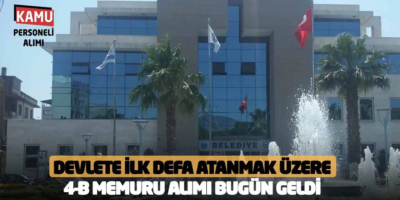 Devlete İlk Defa Atanmak Üzere 4-B Memuru Alımı Bugün Geldi