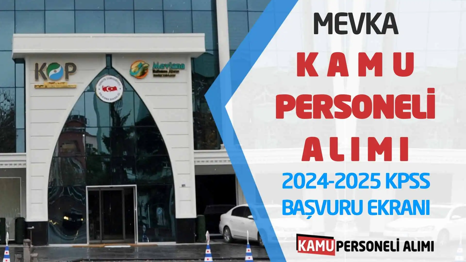 MEVKA Kamu Personeli Alımı: 2024-2025 KPSS Başvuru Ekranı