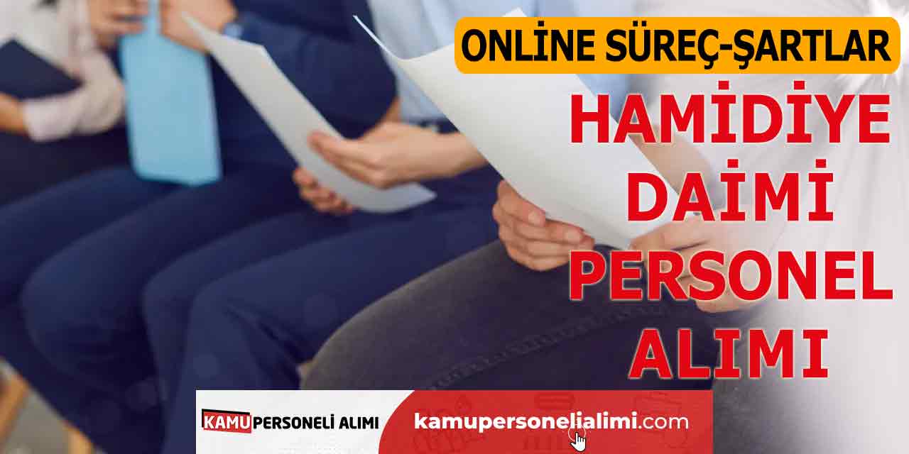 İBB Hamidiye Daimi Personel Alımı Yapıyor: Online Süreç-Şartlar