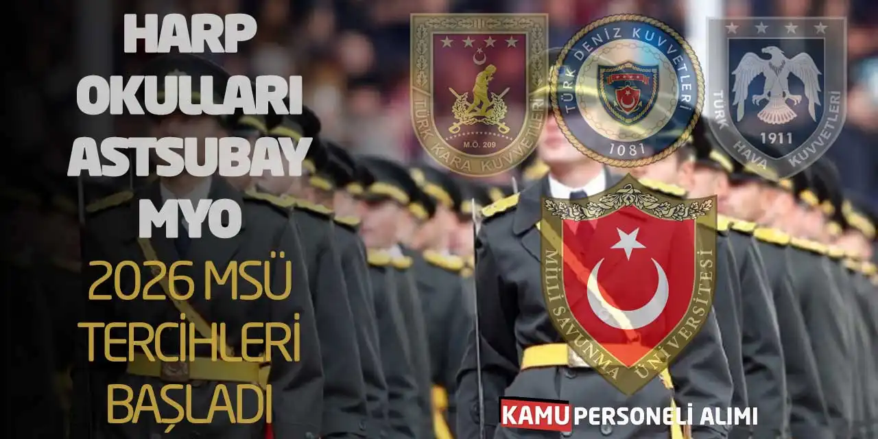 Harp Okulları - Astsubay MYO: 2026 MSÜ Tercihleri Başladı