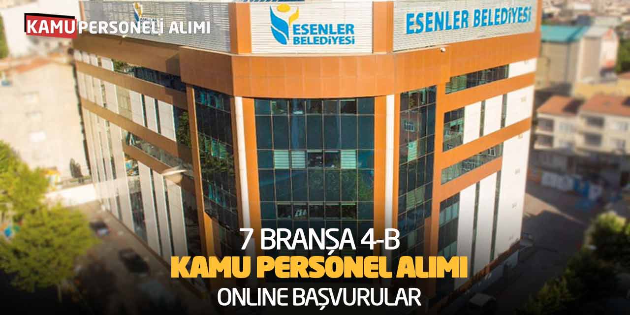 7 Farklı Branşa 4-B Kamu Personel Alımı Online Başvurular