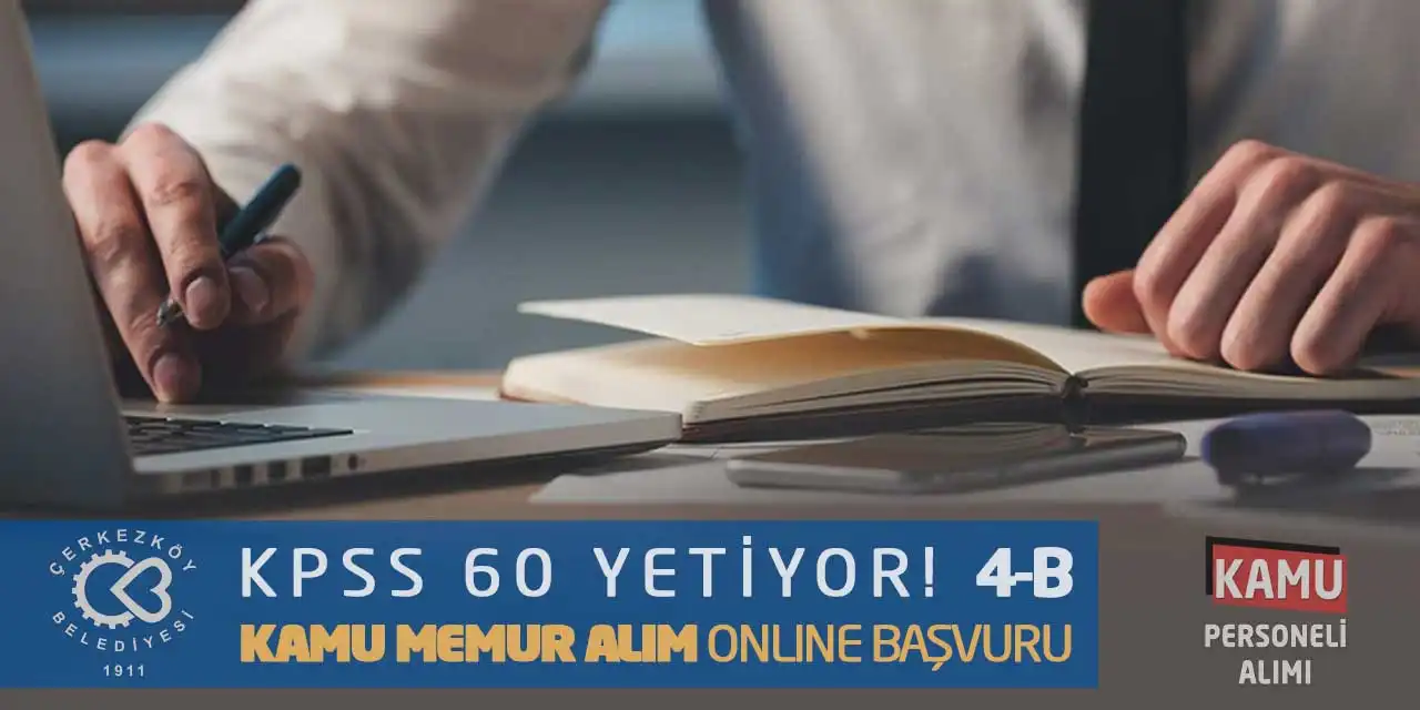 KPSS 60 Yetiyor! Sözleşmeli Kamu Memur Alım Online Başvuru