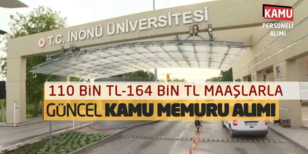 110 Bin TL-164 Bin TL Maaşlarla Güncel Kamu Memuru Alımı