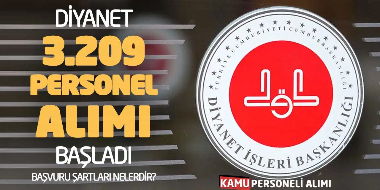 Diyanet 3209 Personel Alımı Başladı: Başvuru Şartları Nelerdir?