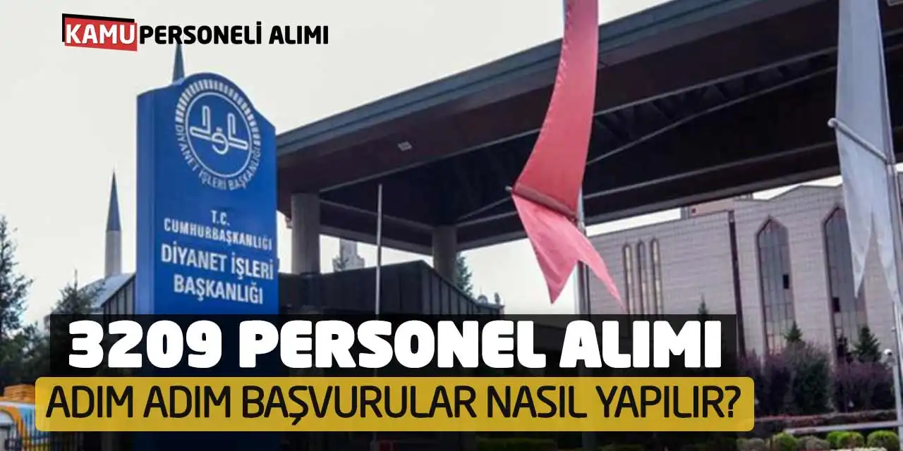 DİB 3209 Personel Alımı: Adım Adım Başvurular Nasıl Yapılır?
