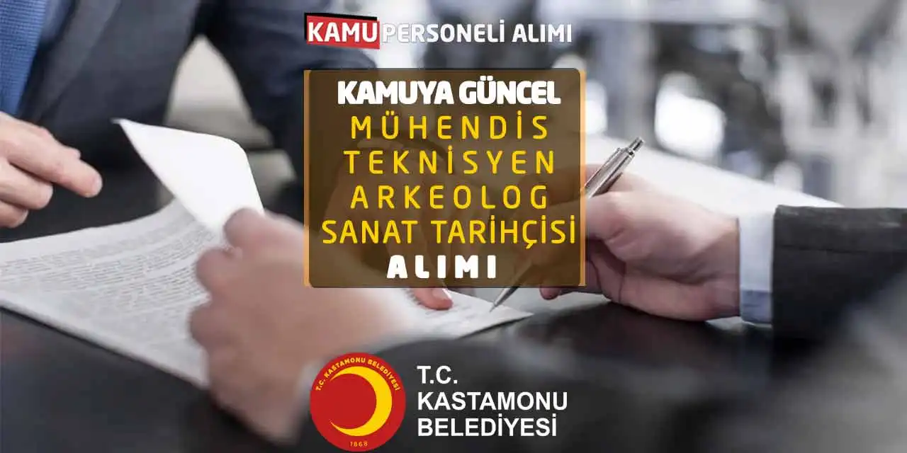 Kamuya Güncel Mühendis Teknisyen Arkeolog Sanat Tarihçisi Alımı