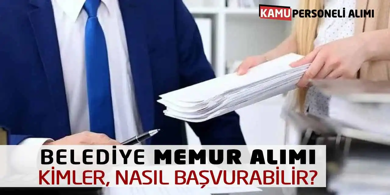 Susuz Belediyesi Memur Alımı: Kimler, Nasıl Başvurabilir?