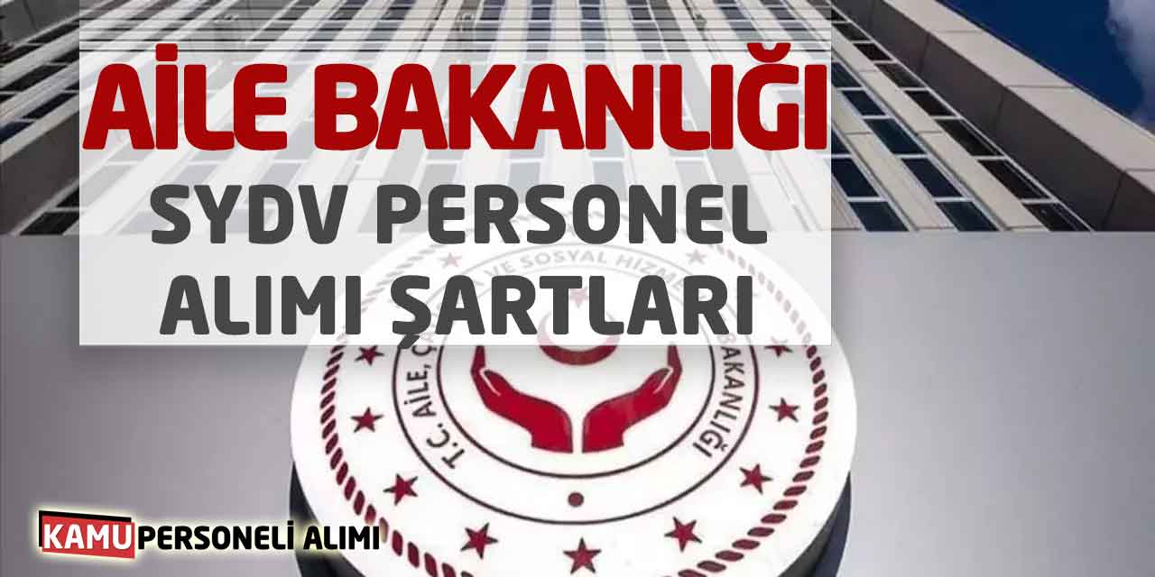 SYDV Personel Alımı Şartları-Kadroları Nelerdir? Yeni Başvuru