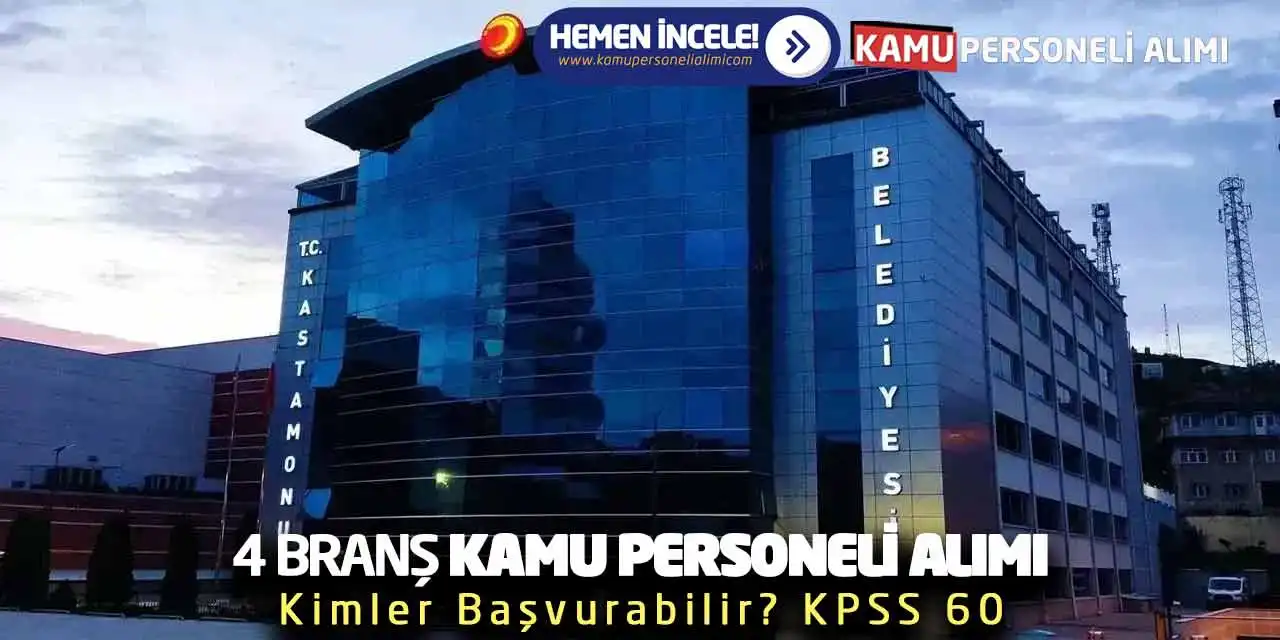 4 Branş Kamu Personeli Alımı Kimler Başvurabilir? KPSS 60