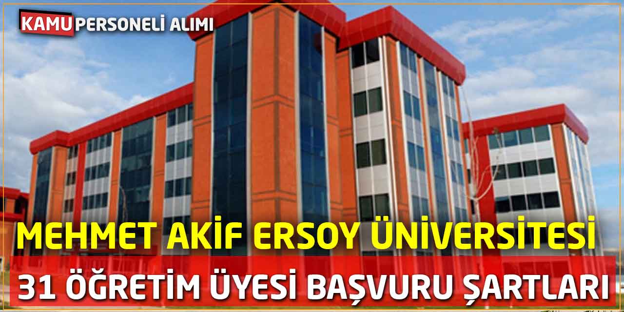 Burdur MAKÜ 31 Öğretim Üyesi Alıyor: Başvuru Şartları Açıklandı