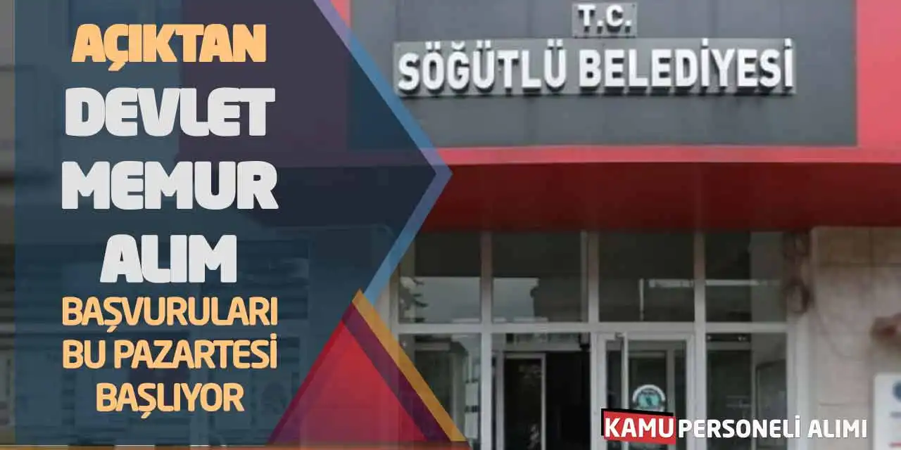 Açıktan Devlet Memur Alım Başvuruları Bu Pazartesi Başlıyor