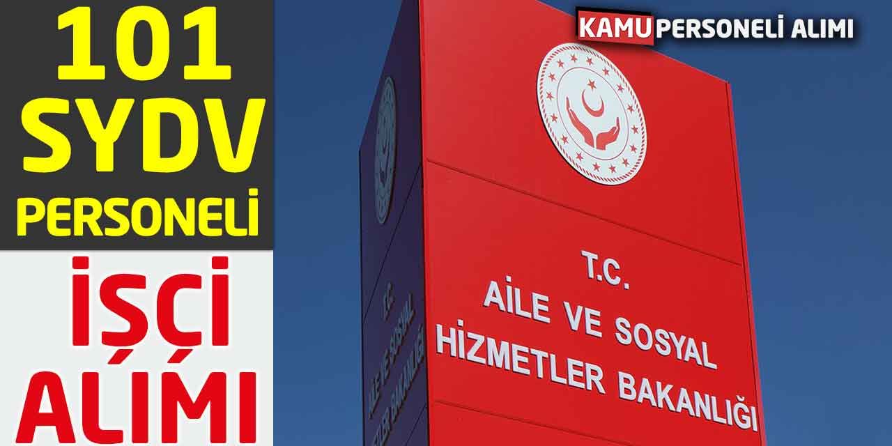 101 SYDV Personeli - İşçi Alımı Başvuru Yeni İlanları Geldi