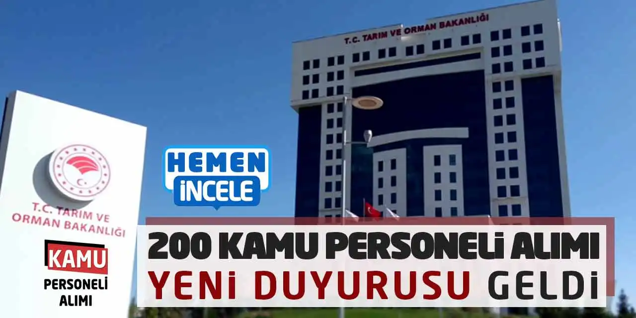 200 Kamu Personeli Alımı Yeni Duyurusu Geldi: Tarım Bakanlığı