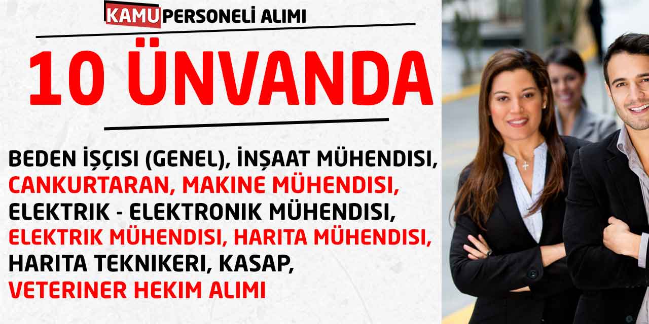 Büyükşehir Belediyeleri 168 Personel Alımı: 10 Farklı Branştan