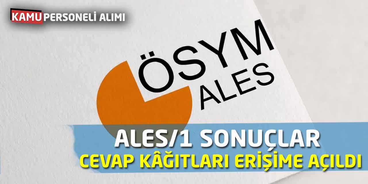ALES/1 Sonuçları ve Cevap Kağıtları Erişime Açıldı!