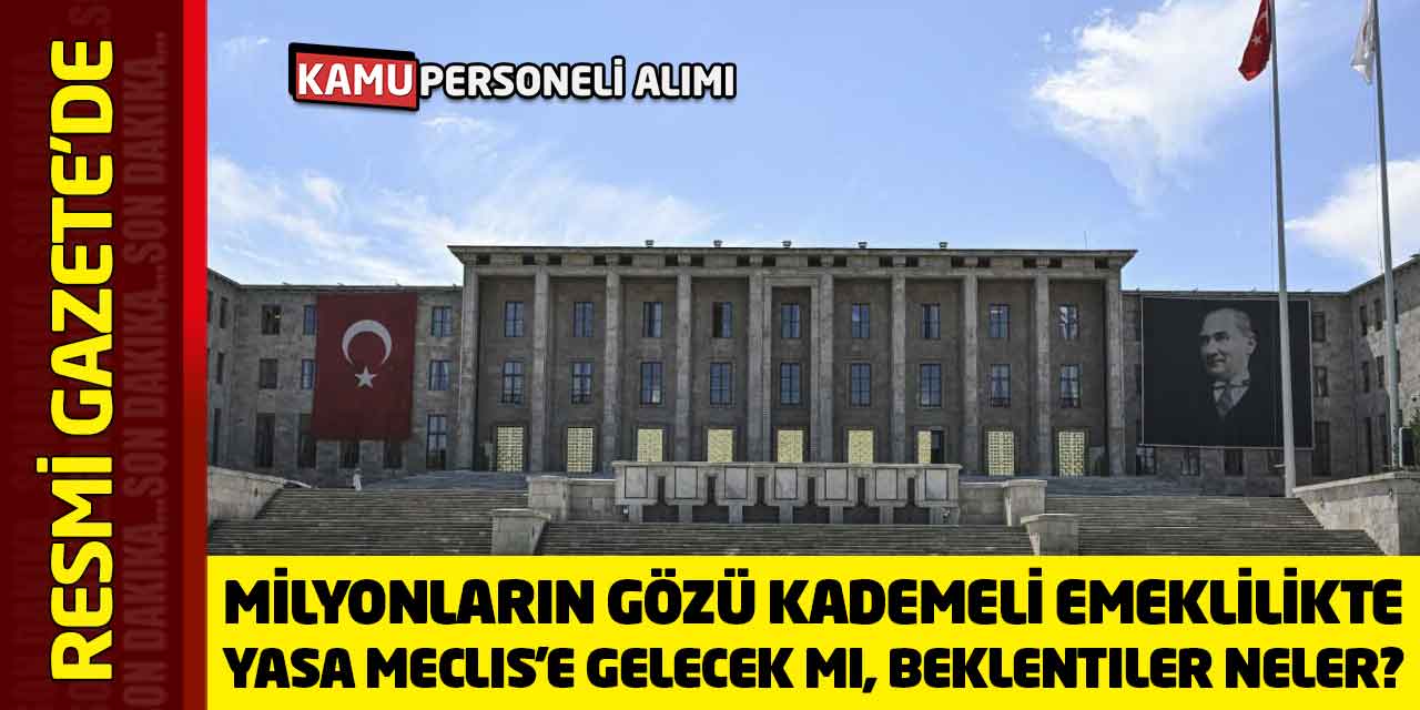 Milyonların Gözü Kademeli Emeklilikte: Yasa Meclis'e Gelecek mi?