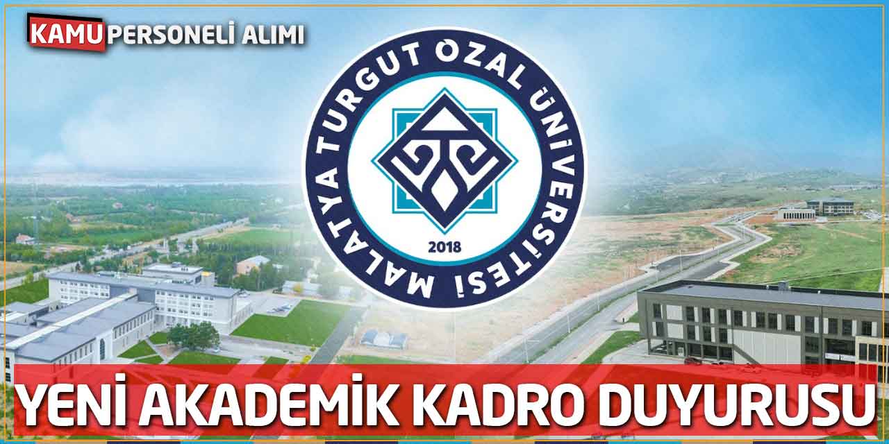 Malatya Turgut Özal Üniversitesi'nden Yeni Akademik Kadro Duyurusu