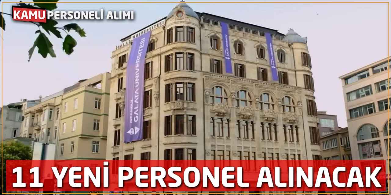 İstanbul Galata Üniversitesi 11 Yeni Personel Alınacak