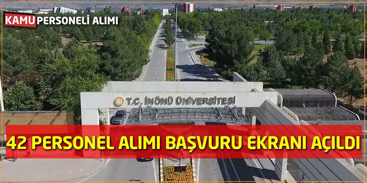 İnönü Üniversitesi 42 Akademik Personel Alımı Başvuru Ekranı Açıldı
