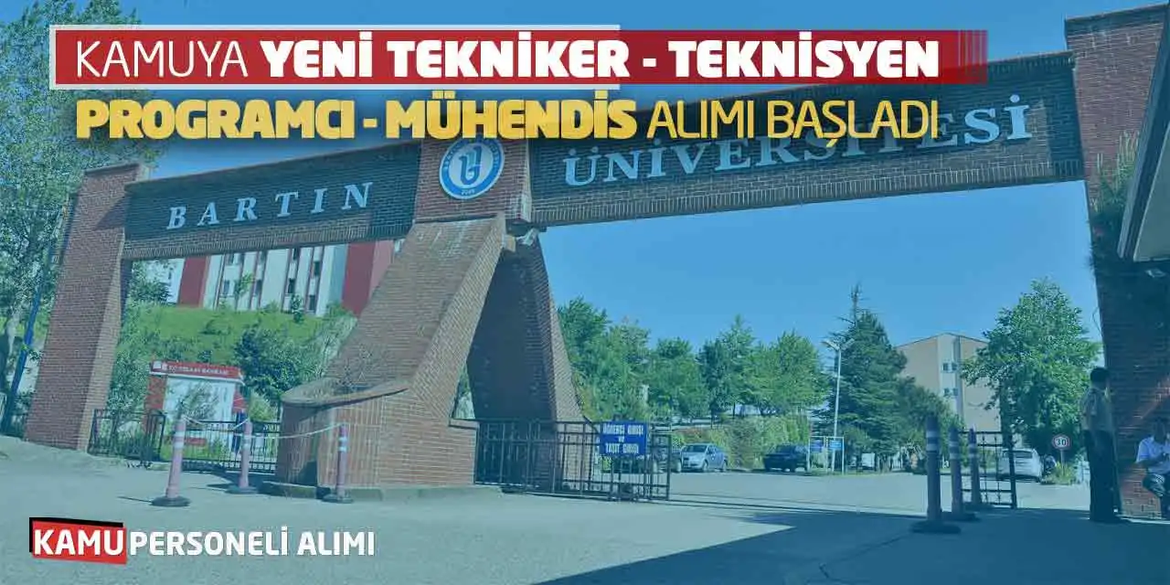 Kamuya Yeni Tekniker Teknisyen Programcı Mühendis Alımı Başladı