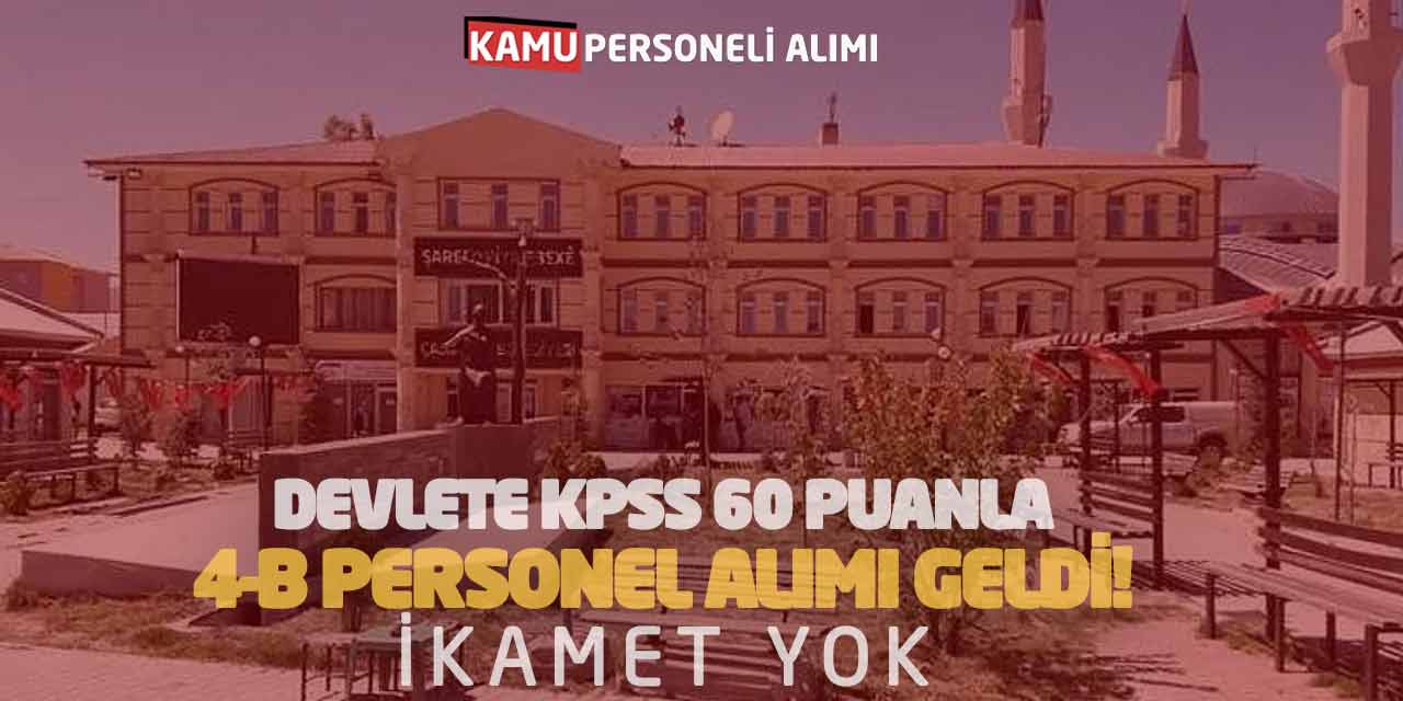 Devlete KPSS 60 Puanla Sözleşmeli Personel Alımı Geldi! İkamet Yok