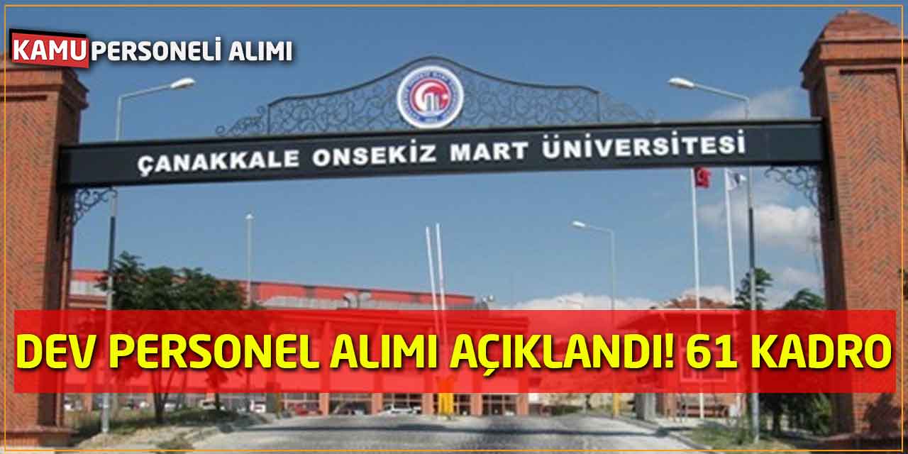 Çanakkale Onsekiz Mart Üniversitesi (ÇOMÜ) 61 Personel Alıyor