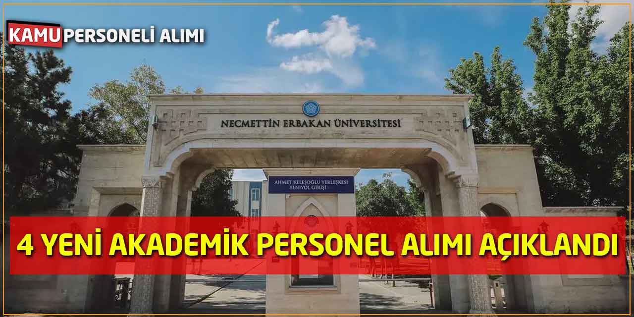 Necmettin Erbakan Üniversitesi 4 Yeni Akademik Personel Alımı