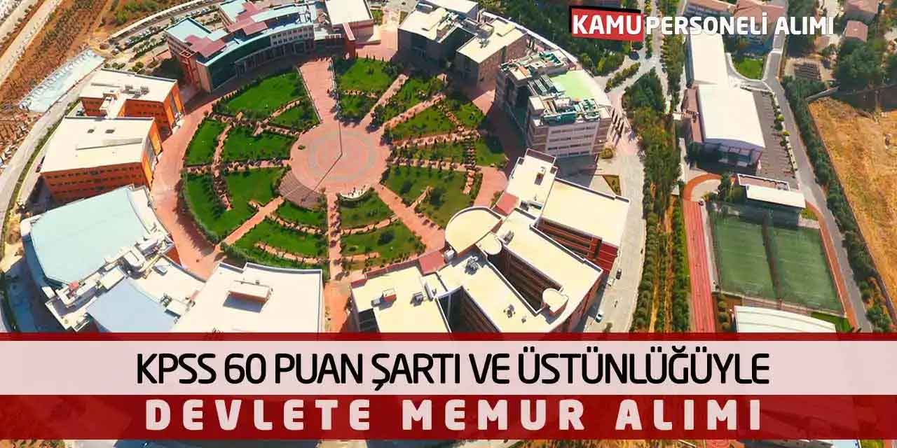 KPSS 60 Puan Şartı ve Üstünlüğüyle Devlete Memur Alımı