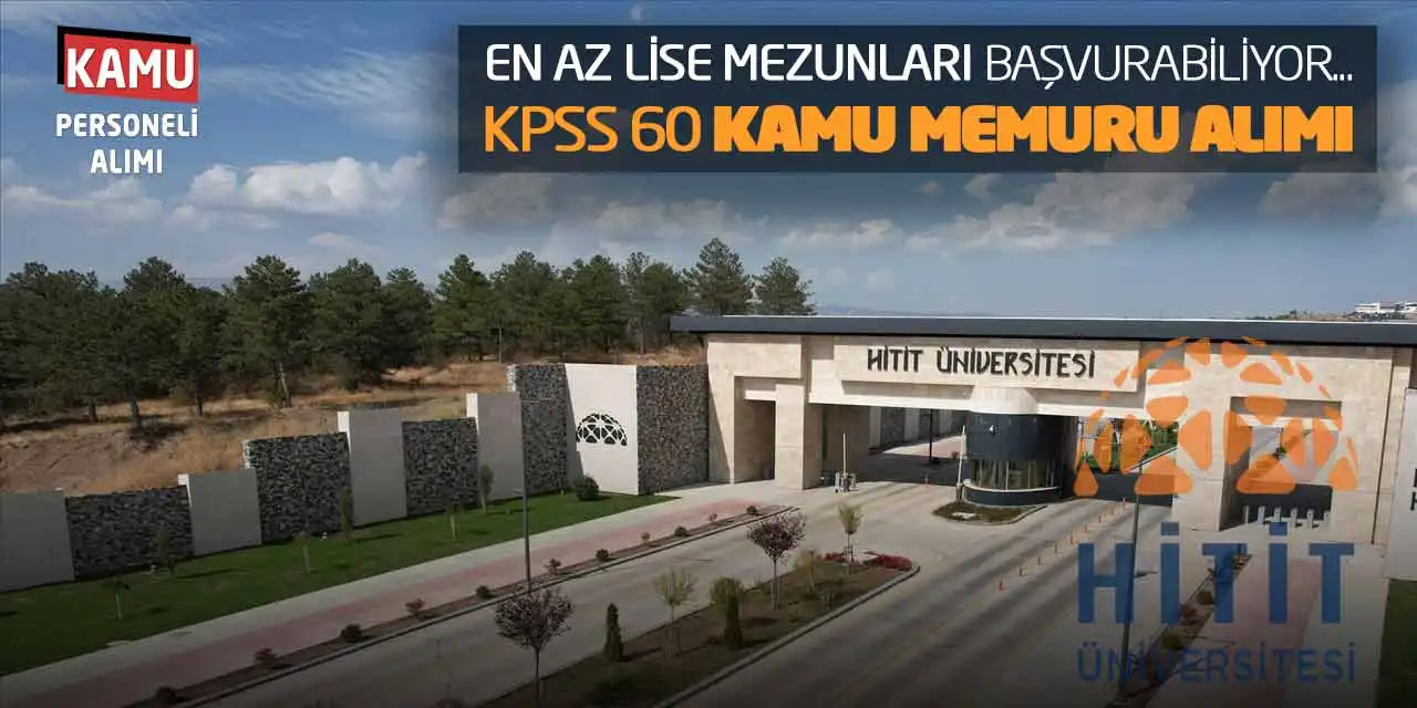 En Az Lise Mezunları Başvurabiliyor: KPSS 60 Puan Kamu Memuru Alımı