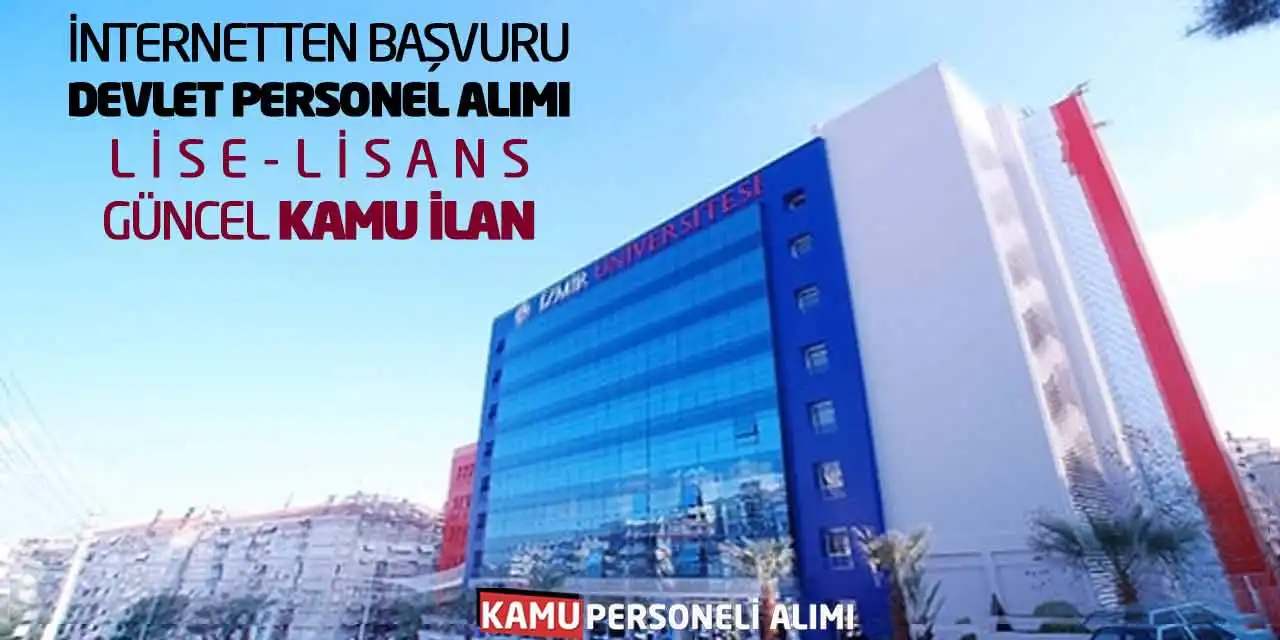İnternetten Başvuru Devlet Personel Alımı: Lise-Lisans Güncel Kamu İlan