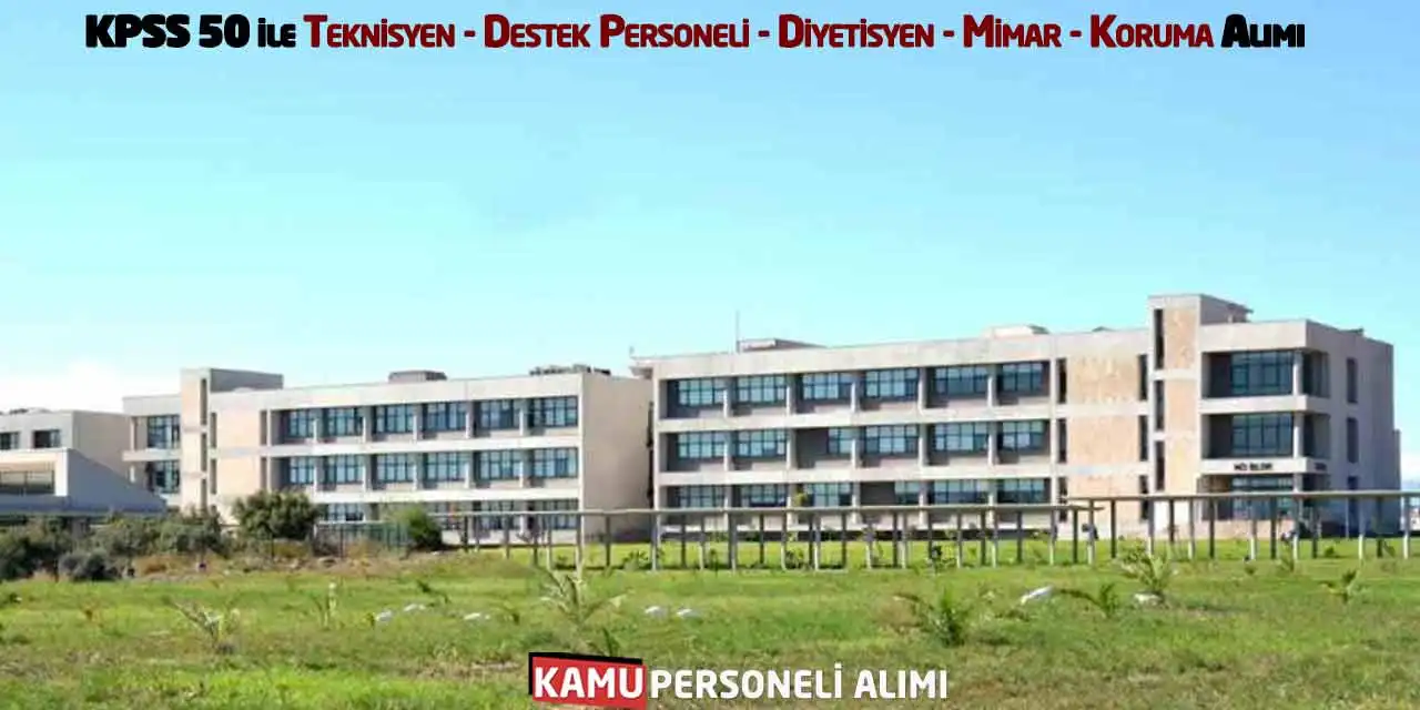 KPSS 50 İle Destek Personeli Diyetisyen Teknisyen Mimar Koruma Alımı