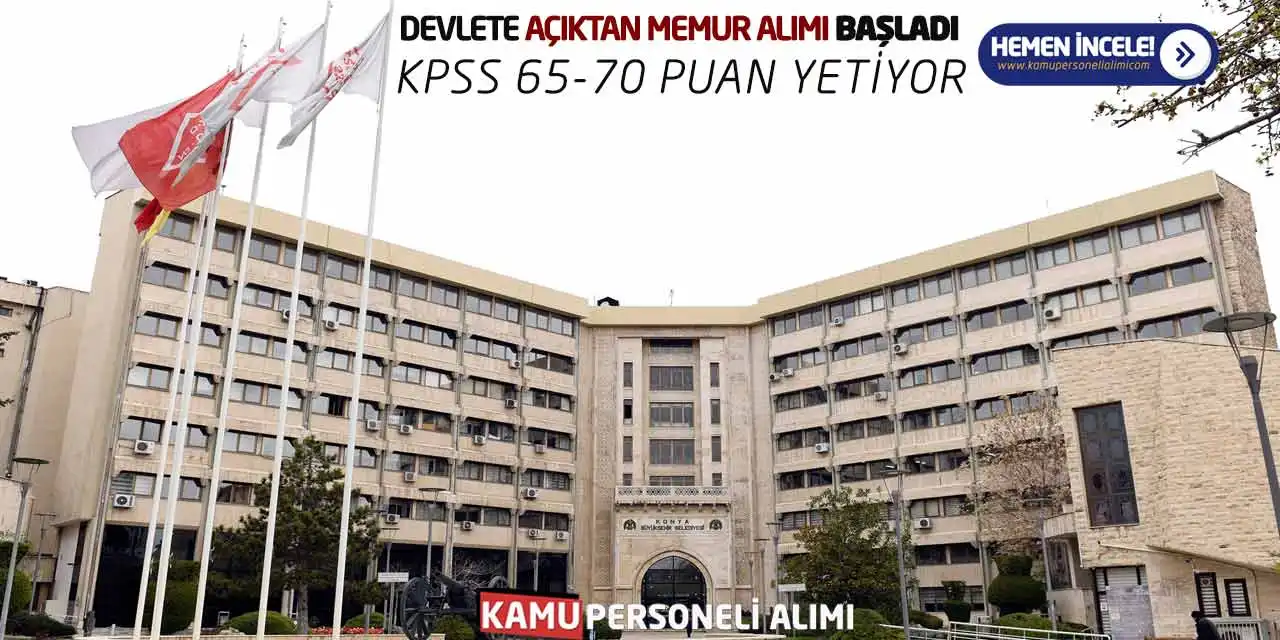 Devlete Açıktan Memur Alımı Başladı: KPSS 65-70 Puan Yetiyor