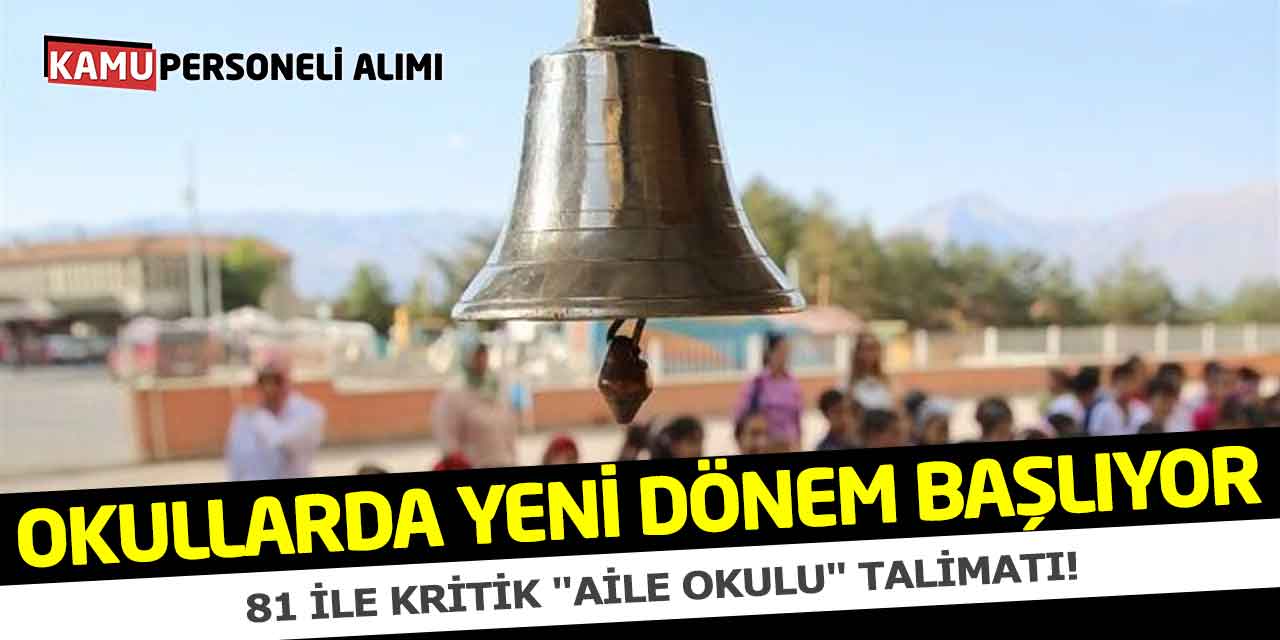 Okullarda Yeni Dönem Başlıyor: 81 İle Kritik "Aile Okulu" Talimatı!