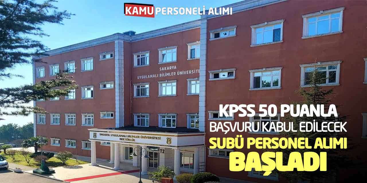 KPSS 50 Puanla Başvuru Kabul Edilecek: SUBÜ Personel Alımı Başladı