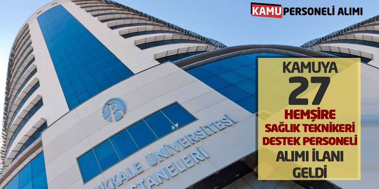 Kamuya 27 Hemşire Sağlık Teknikeri Destek Personeli Alımı İlanı Geldi