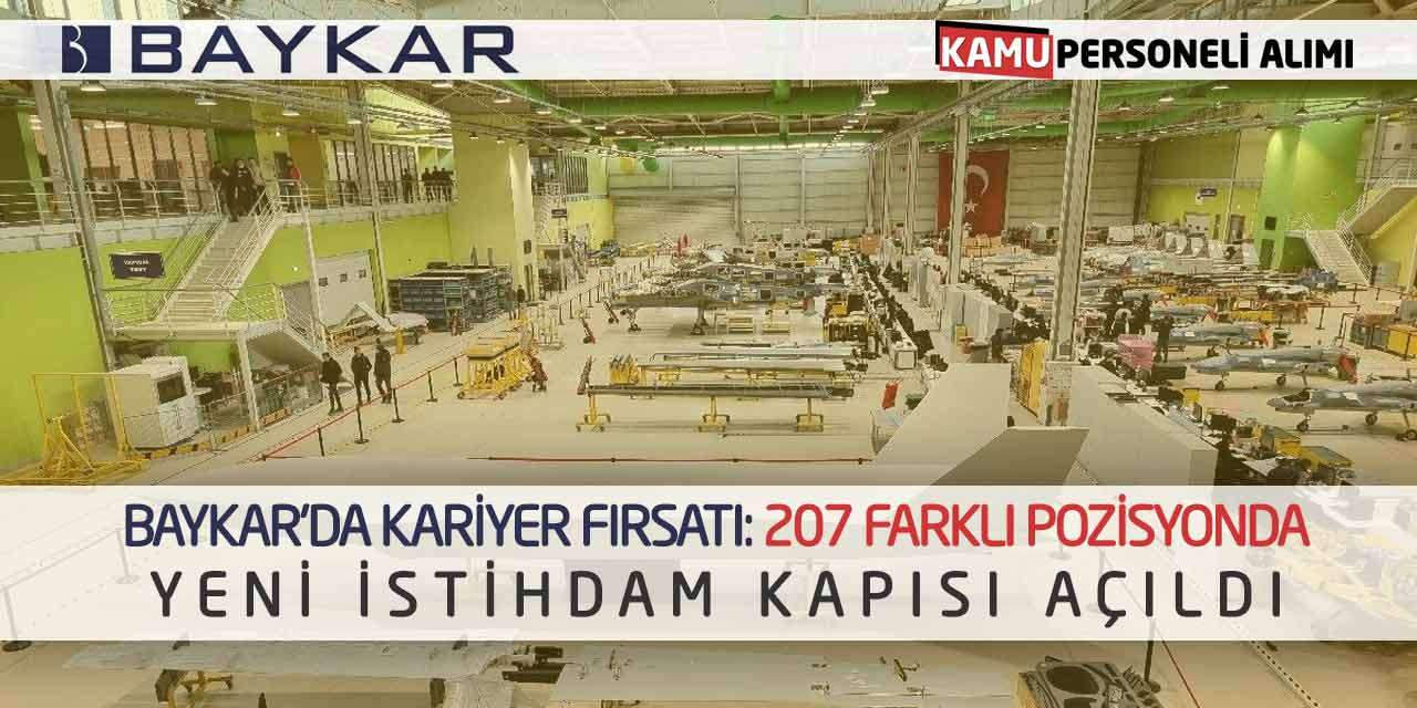 Baykar'da Kariyer Fırsatı: 207 Farklı Pozisyonda Yeni İstihdam Kapısı Açıldı