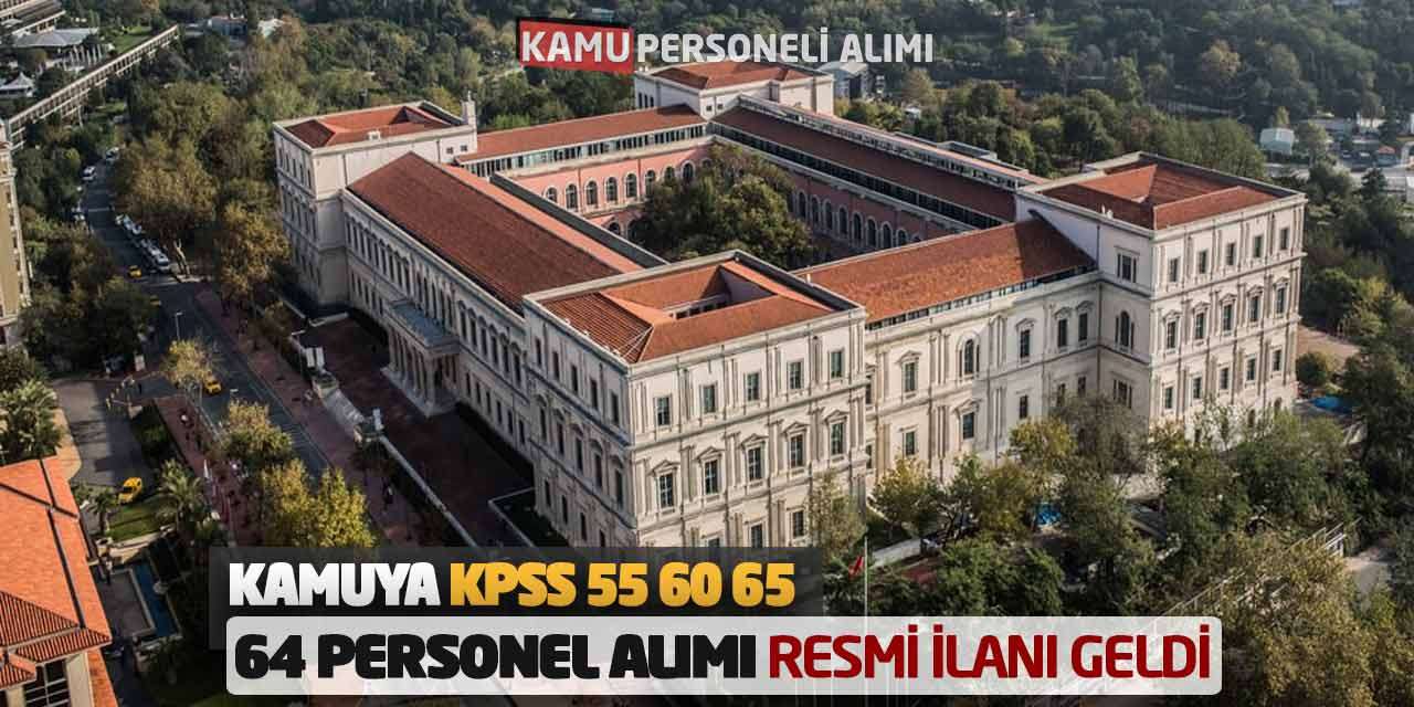 Kamuya KPSS 55 60 65 Puanlarla 64 Personel Alımı Resmi İlanı Geldi