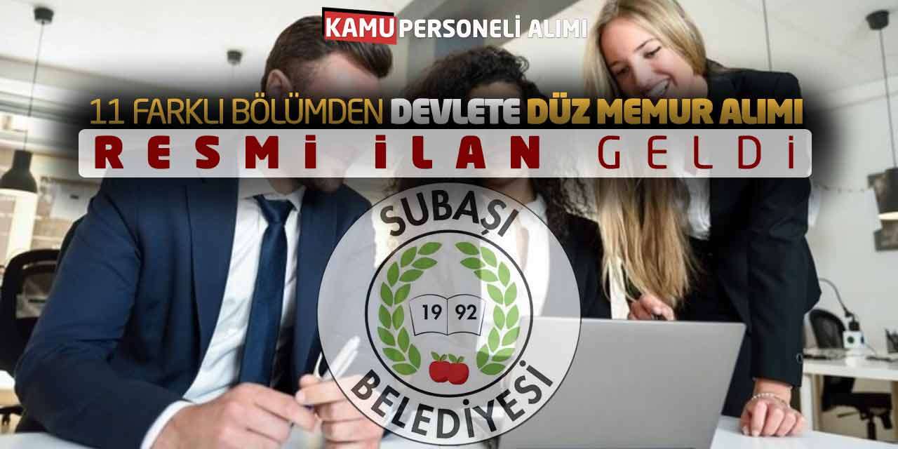 11 Farklı Bölümden Devlete Düz Memur Alımı Yapılacak: Resmi İlan Geldi