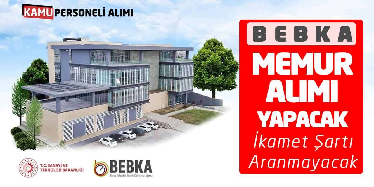 BEBKA Kalkınma Ajansı Memur Alımı Yapacak: İkamet Şartı Aranmayacak