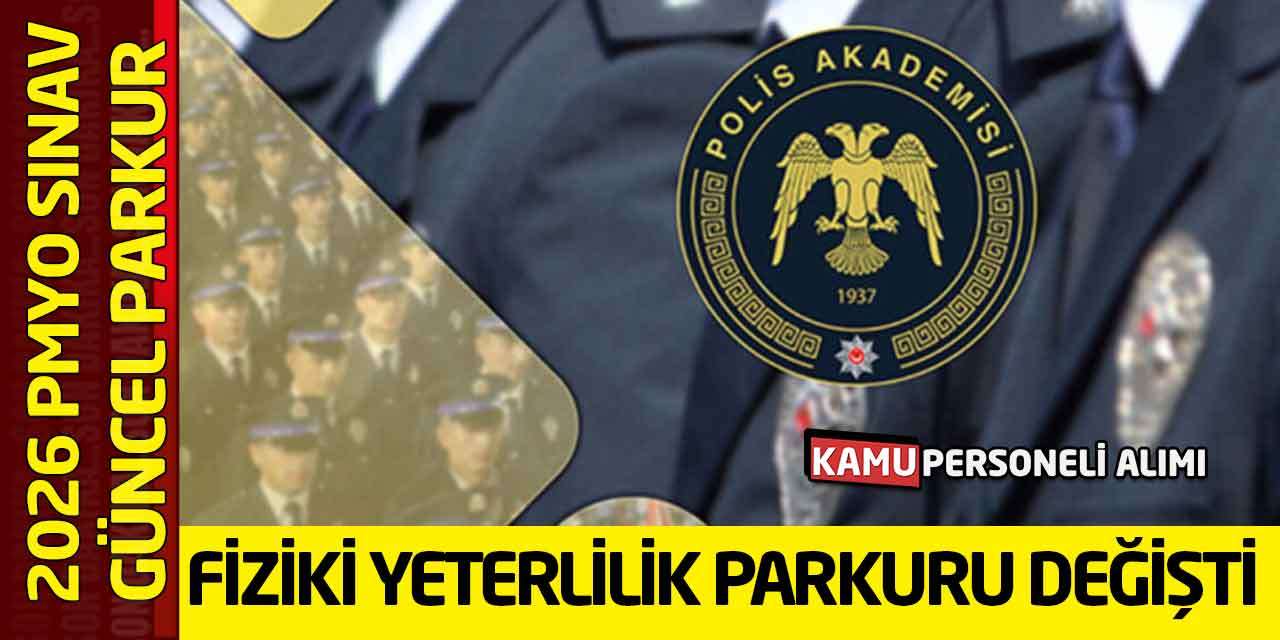 Fiziki Yeterlilik Parkuru Değişti! 2026 PMYO Sınavı, Güncel Parkur