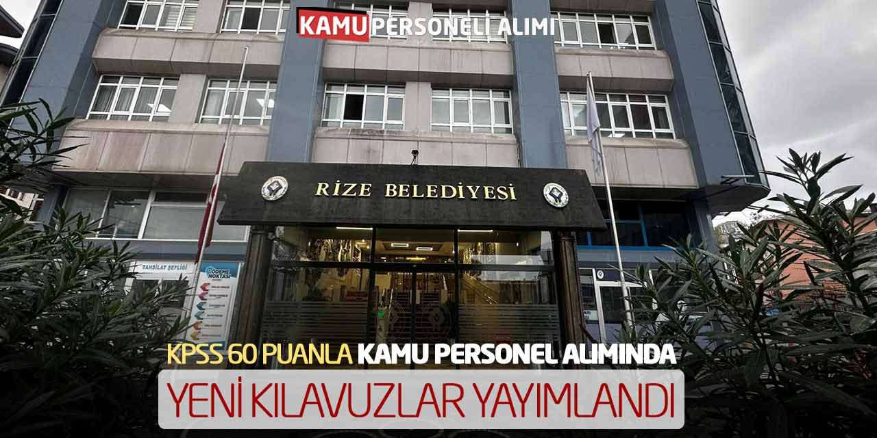 KPSS 60 Puanla Kamu Personel Alımında Yeni Kılavuzlar Yayımlandı