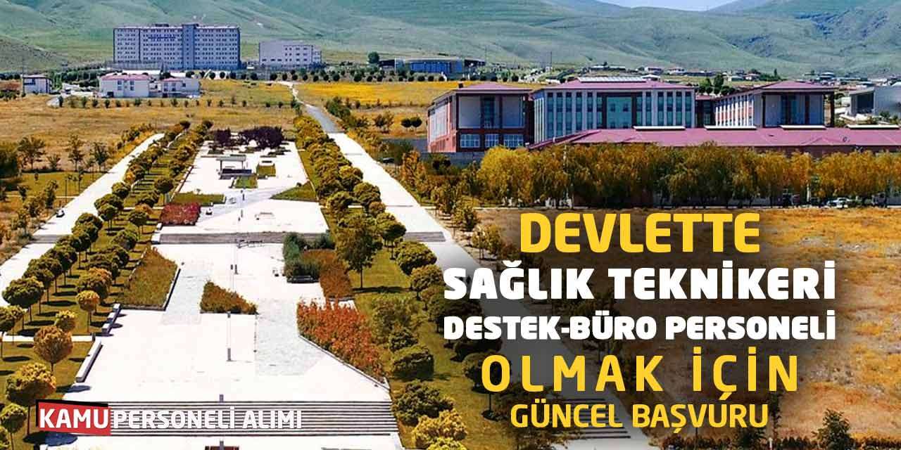 Devlette Sağlık Teknikeri Destek Büro Personeli Olmak İçin Güncel Başvuru
