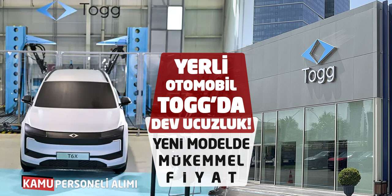 Yerli Otomobil TOGG’de Dev Ucuzluk! Yeni Modelde Mükemmel Fiyat