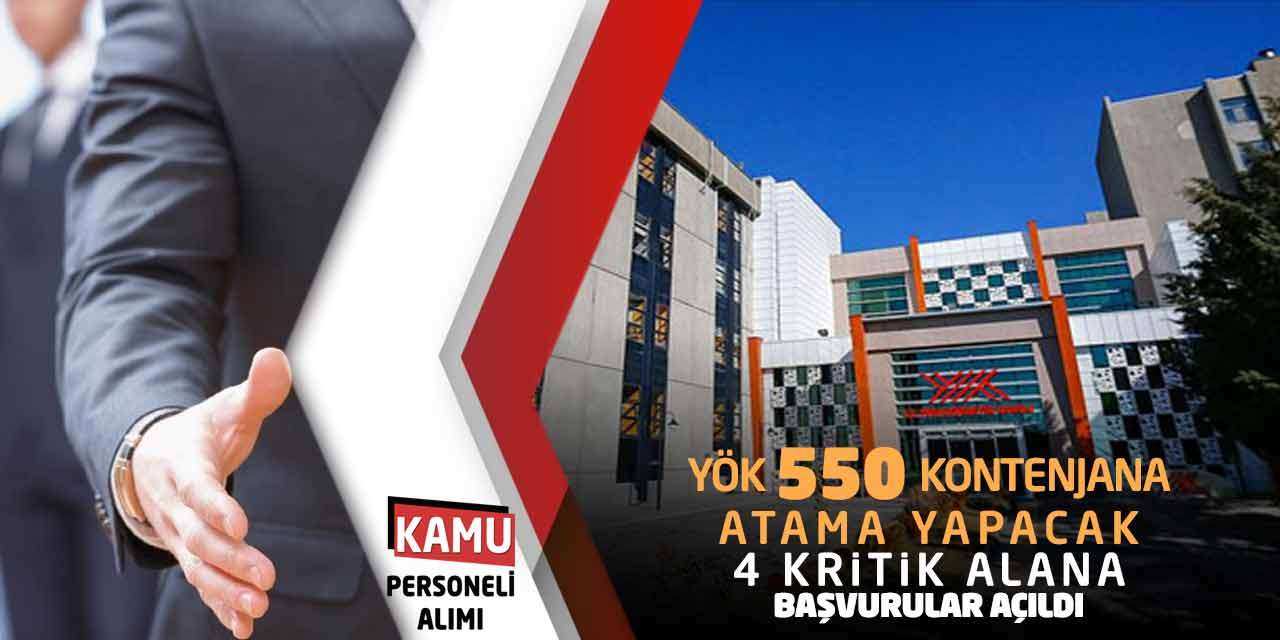 YÖK 550 Kontenjana Atama Yapacak! 4 Kritik Alana Başvurular Açıldı