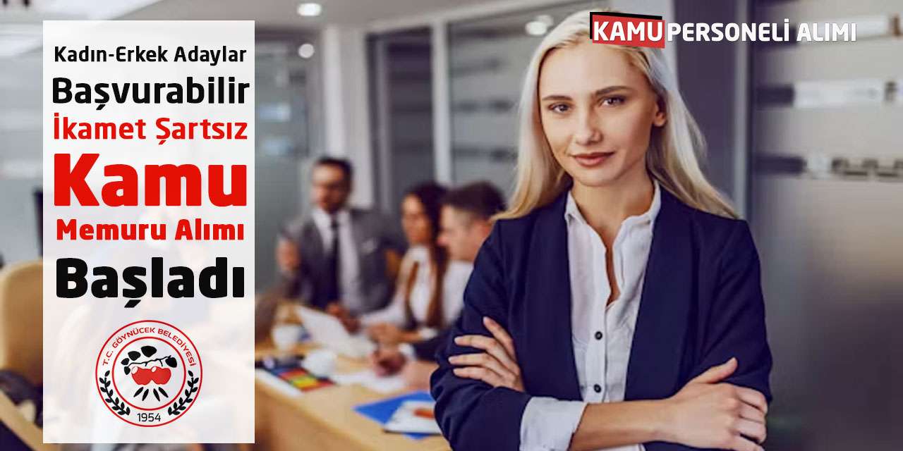 Kadın-Erkek Adaylar Başvurabilir! İkamet Şartsız Kamu Memuru Alımı Başladı