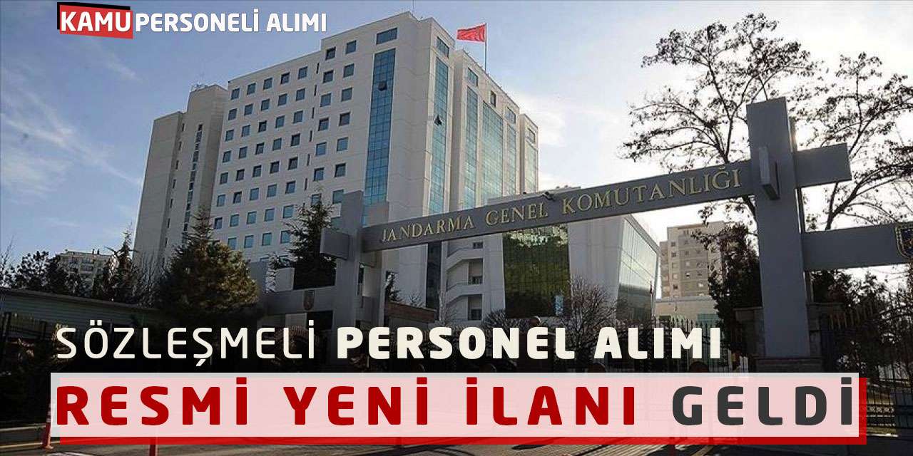 Jandarma Sözleşmeli Personel Alımı: Resmi Yeni İlanı Geldi